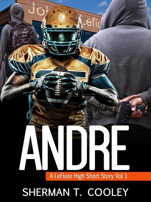 Title details for Andre by Sherman T. Cooley - Available